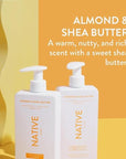 Native Shampoo and Conditioner Contain Naturally Derived Ingredients| All Hair Type Color & Treated, Fine to Dry Damaged, Sulfate & Dye Free - Almond & Shea Butter, 16.5 fl oz each (2 pack)