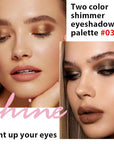 Double color eye shadow, Eyeshadows Creamy, high pigment eye makeup palette, matte shimmer metal eye shadow powder, Blendable, Ultra-Pigmented, Easy to Apply, Matte & Shimmer, (03)