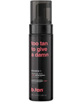 b.tan Ultra Dark Self Tanner Mousse | Too Tan - Best, 1 Hour Express Sunless Tanning Foam, Gold Bronzing Glow, No Fake Tan Smell, Face & Body, Vegan, Cruelty & Paraben Free, 6.7 Fl Oz