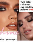 Double color eye shadow, Eyeshadows Creamy, high pigment eye makeup palette, matte shimmer metal eye shadow powder, Blendable, Ultra-Pigmented, Easy to Apply, Matte & Shimmer, (06)