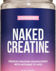 Naked Creatine - Strawberry Flavored Creatine Monohydrate - Real Strawberry Powder, Nothing Artificial, Muscle Growth, Vegan, Non-GMO, Gluten Free, Soy Free - 45 Servings