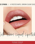 Runway Rogue Silk Glam Liquid Lipstick, Long Wear Frosted Maple Brown Sugar Lipstick, ‘Sex Symbol’