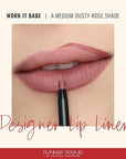 Runway Rogue Designer Liner Lip Pencil, Matte Medium Dusty-Rose Lip Liner Pencil and Lip Liner Sharpener, ‘Work It Babe’