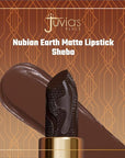 Juvia's Place Nubian Earth Matte Lipstick Sheeba - Hydrating Long-lasting Lipstick, Richly Pigmented Lip Makeup, Creamy with Matte Finish Beauty & Lip Care Product
