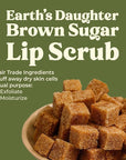 Earth's Daughter Organic Brown Sugar Lip Scrub 0.7 oz - USDA Organic Lip Exfoliator Scrub for Dry Lips - Fair Trade, Brown Sugar, Jojoba Oil, Beeswax, Coconut Oil - Scrubber Exfoliator