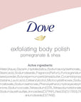 Dove Exfoliating Body Polish Scrub For Silky, Soft Skin Pomegranate & Shea Butter Body Scrub Exfoliates and Provides Lasting Nourishment 10.5 oz