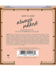 wet n wild Always Naked Palette, Nude Neutral Eye Makeup, Blendable, Warm And Cool Nude Pigments, Matte, Shimmer, Glitter, Creamy Smooth