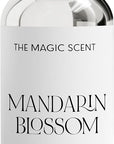 The Magic Scent Mandarin Blossom Diffuser Oil - Hotel & Home Luxury Scents Inspired by St. Regis Hotel, Maldives - Diffuser Oil Scents for Home Designed for Use in All Diffusers - 8.5 fl oz, 250 mL