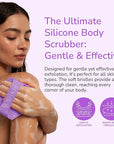 Silicone Body Scrubber - Exfoliating Bath Brush and Skin Cleanser - Shower Sponge for Gentle Body Scrub and Wash - Silicone Scrubbing Care Tool for a Refreshed and Renewed You - Purple