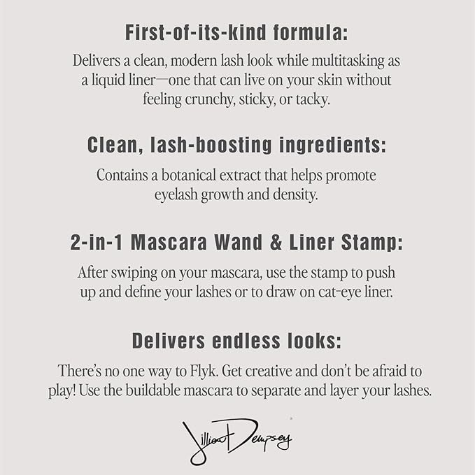 Jillian Dempsey FLYK Trick Mascara | Clean, Lash-Boosting, Natural Mascara & Eyeliner | 90 Degree Flexible Stamp