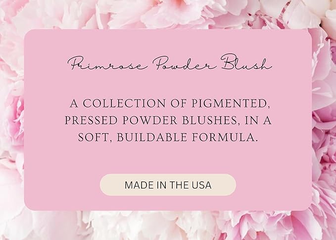 PRIMROSE POWDER BLUSH, Pressed Blush Face Makeup, Buildable Formula, Smooth Finish, Paraben Free, Made in the USA 0.11 oz. (Au Naturale)