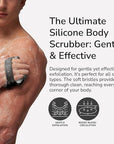 Silicone Body Scrubber - Exfoliating Bath Brush and Skin Cleanser - Shower Sponge for Gentle Body Scrub and Wash - Silicone Scrubbing Care Tool for a Refreshed and Renewed You - Black