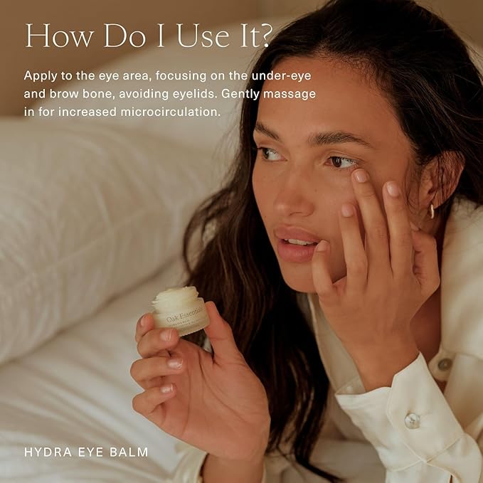 Oak Essentials Hydra Eye Balm | Clean, Antioxidant-Rich Eye Balm That Visibly Hydrates and Illuminates, 10g